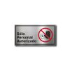 Señalética de Solo Personal Autorizado en Gravoply (PLÁSTICO ABS) acabado acerado - 20x10 y 30x15 cm.